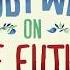 Ruby Wax On The Future How To Be Human
