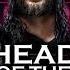 Roman Reigns Head Of The Table Rock Remix EXTENDED