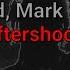 Zxcursed Mark Siemens Aftershock текст песни