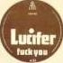 Lucifer 12 Fuck You Bonus Track 7 Single