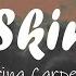 Sabrina Carpenter Skin 1 Hour