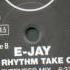 E Jay Let The Rhythm Take Control Extended Mix 1997