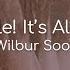 It S All Futile It S All Pointless Wilbur Soot Lyrics