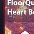 FloorQuix Heart Beat