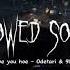 Slowed Audios 2 Love You H03 Odetari 9lives