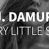 J Damur Every Little Step