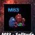 M83 Solitude Slowed And Reverb