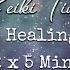 Reiki And Yin Yoga Timer Reiki Healing Music With 5 Minute Timer 12 Positions