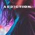 Addiction