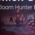 DOOM Eternal Soundtrack Doom Hunter Base Ambient