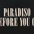 Paradiso Before You Go