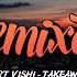The Chainsmokers Illenium Takeaway Ft Lennon Stella Albert Vishi Remix