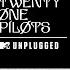 Twenty One Pilots Stressed Out MTV Unplugged Official Audio