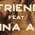 Friends Feat Phina Asa This Is What It Feels Like Official Lyric Video