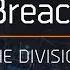 The Division Unreleased OST Breach