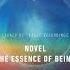 Novel The Essence Of Being Extended Mix Legacy Of Trance Recordings