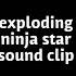 Exploding Ninja Star Sound Clip