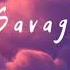 Bahari Savage Aesthetic Slowed Version