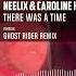 Neelix Caroline Harrison There Was A Time Ghost Rider Remix Official Audio