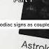 Zodiac Signs As Couples Idothisforfunv