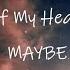 The Sound Of My Heart Breaking MAYBE Lyrics Lyric Video