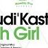 Rudi Kastic Oh Girl Original Mix