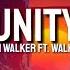 Alan Walker Unity 8D AUDIO BASS BOOSTED Ft Walkers