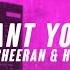 Ed Sheeran I Don T Want Your Money Feat H E R