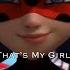 That S My Girl Ladybug