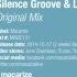 Silence Groove LaMeduza Capture Original Mix Macarize