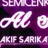 Semicenk Funda Arar Al Sevgilim Akif Sarıkaya Sentuna Remix