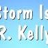 The Storm Is Over R Kelly Karaoke Version