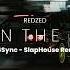 REDZED Rave In The Grave 006Sync Slaphouse Remix