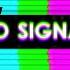 No Signal Extended Version