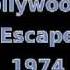 The Hollywood Stars Escape 1974