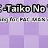 Taiko No Tatsujin Pop Tap Beat JOIN THE PAC Taiko No Tastujin Ver Hard Mode