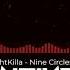 NightKilla Nine Circles Engine Remix