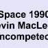 Kevin MacLeod Space 1990