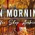 Autumn Morning Jazz Cozy Coffee Shop Ambience With Relaxing Jazz Instrumental Music To Study Work