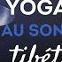 YOGA NIDRA Et Bols Tibétains Cédric Michel Akhilanka