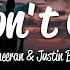 Ed Sheeran Justin Bieber I Don T Care Lyrics