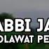 HASBI RABBI JALLALLAH DJ SHOLAWAT FULL SLOW BASS