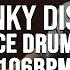 FUNKY DISCO Practice Drum Track Drum Loop 106 BPM