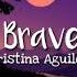 Christina Aguilera Loyal Brave True Lyrics From Mulan