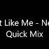 Get Like Me Nelly Quick Mix