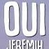 Jeremih Oui Lyrics