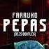 Farruko PEPAS Dejs Bootleg