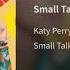 Katy Perry Small Talk Audio
