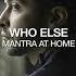 Who Else Mantra At Home Original Mix