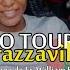 BISTRO TOUR 2024 Brazzaville Congo Le Message De Fr William Branham